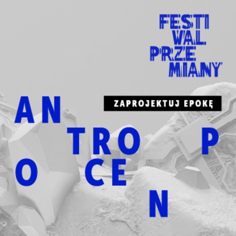 Na szarym tle niebieski napis ANTROPOCENT