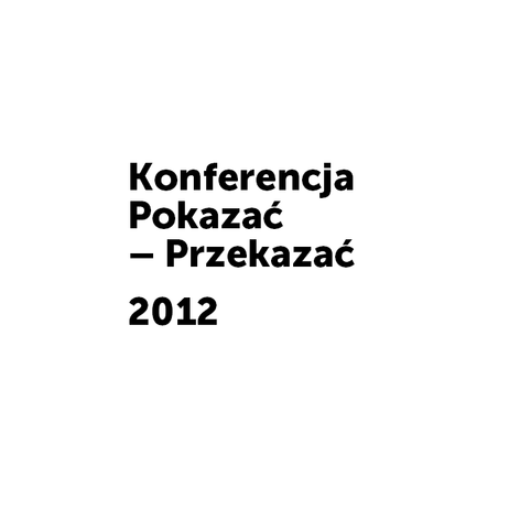 Logo konferencji Pokazać-Przekazać 2012