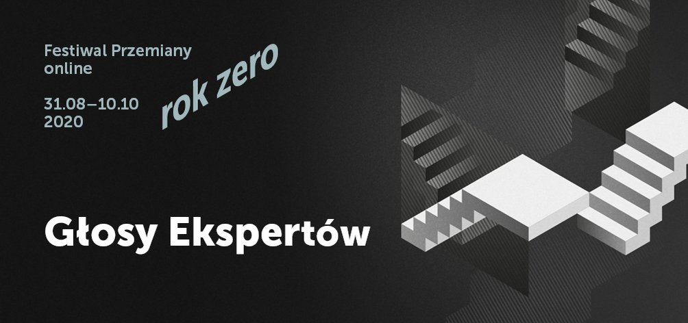 Festiwal Przemiany 2020 - eksperci