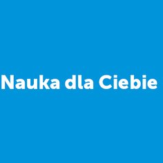 Program Nauka dla Ciebie